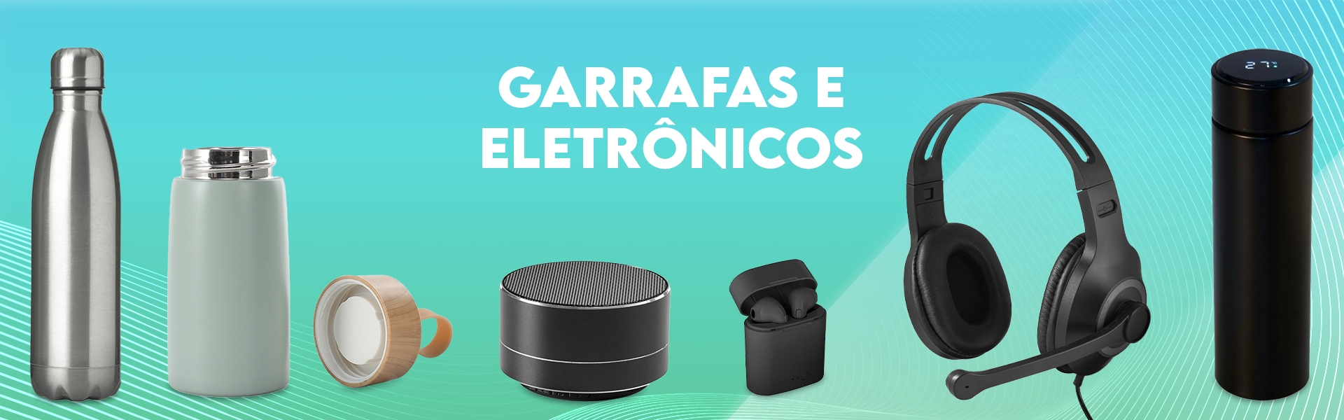 Garrafas e Eletronicos